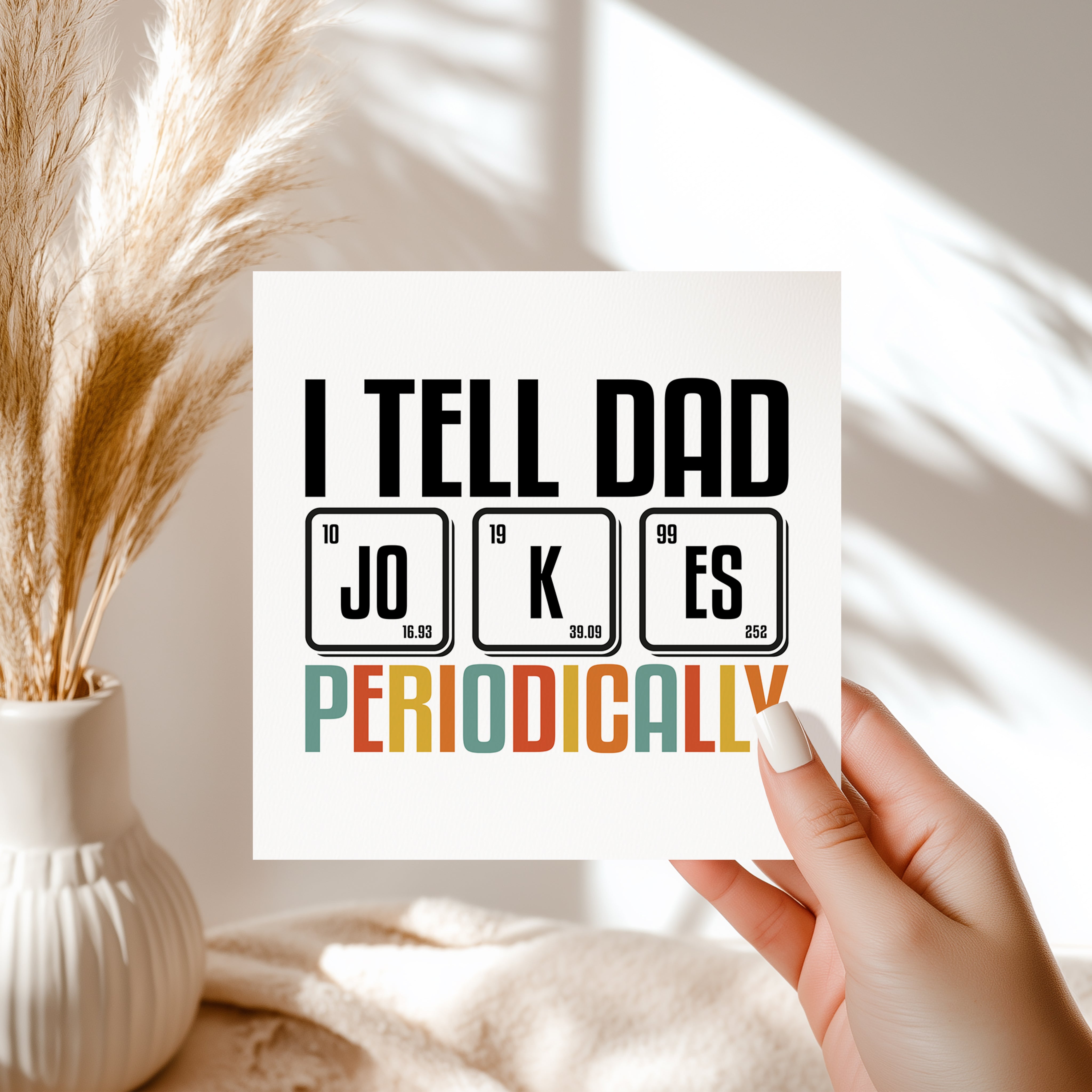I Tell Dad Jokes Periodically Card Funny Science Pun Father’s Day Greeting