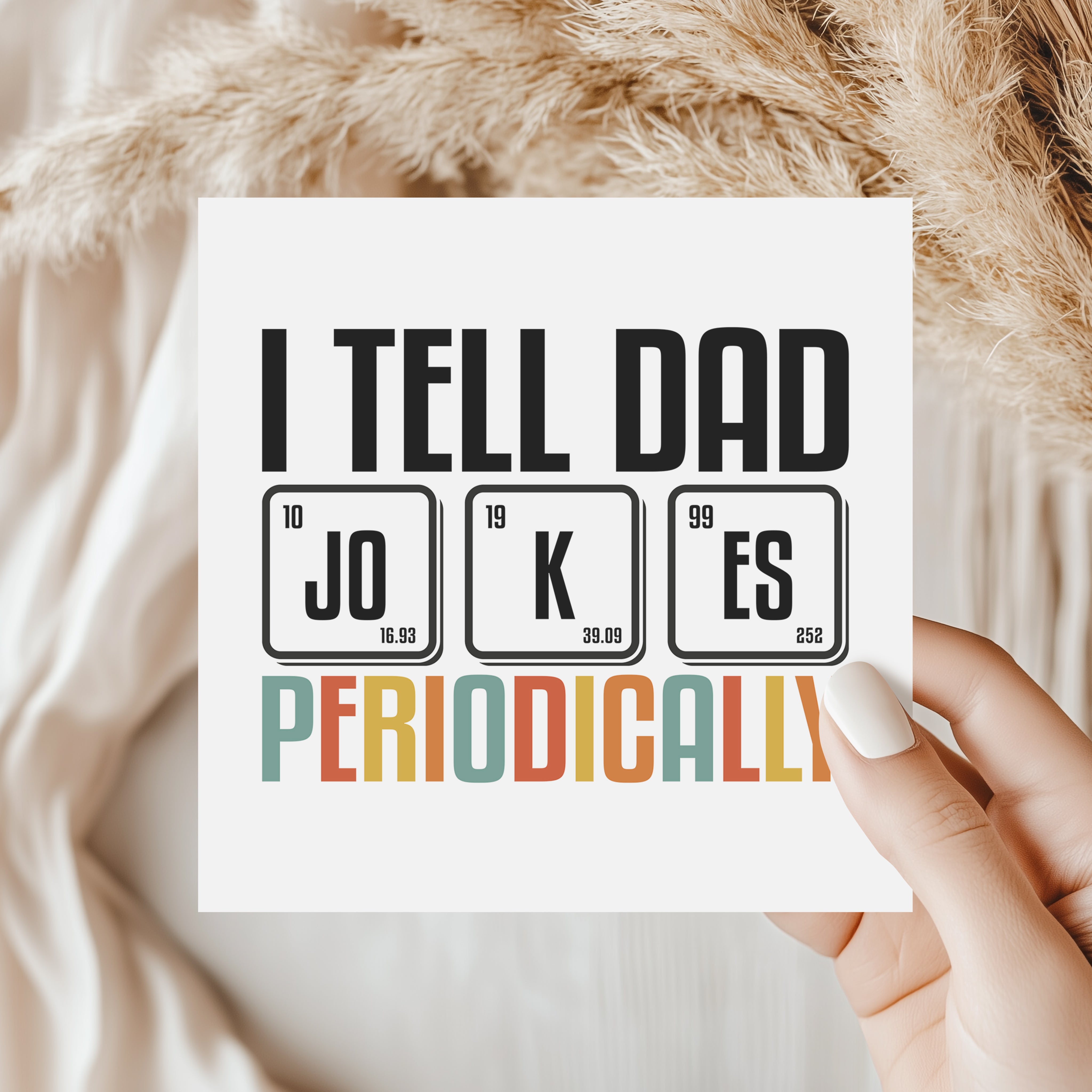 I Tell Dad Jokes Periodically Card Funny Science Pun Father’s Day Greeting