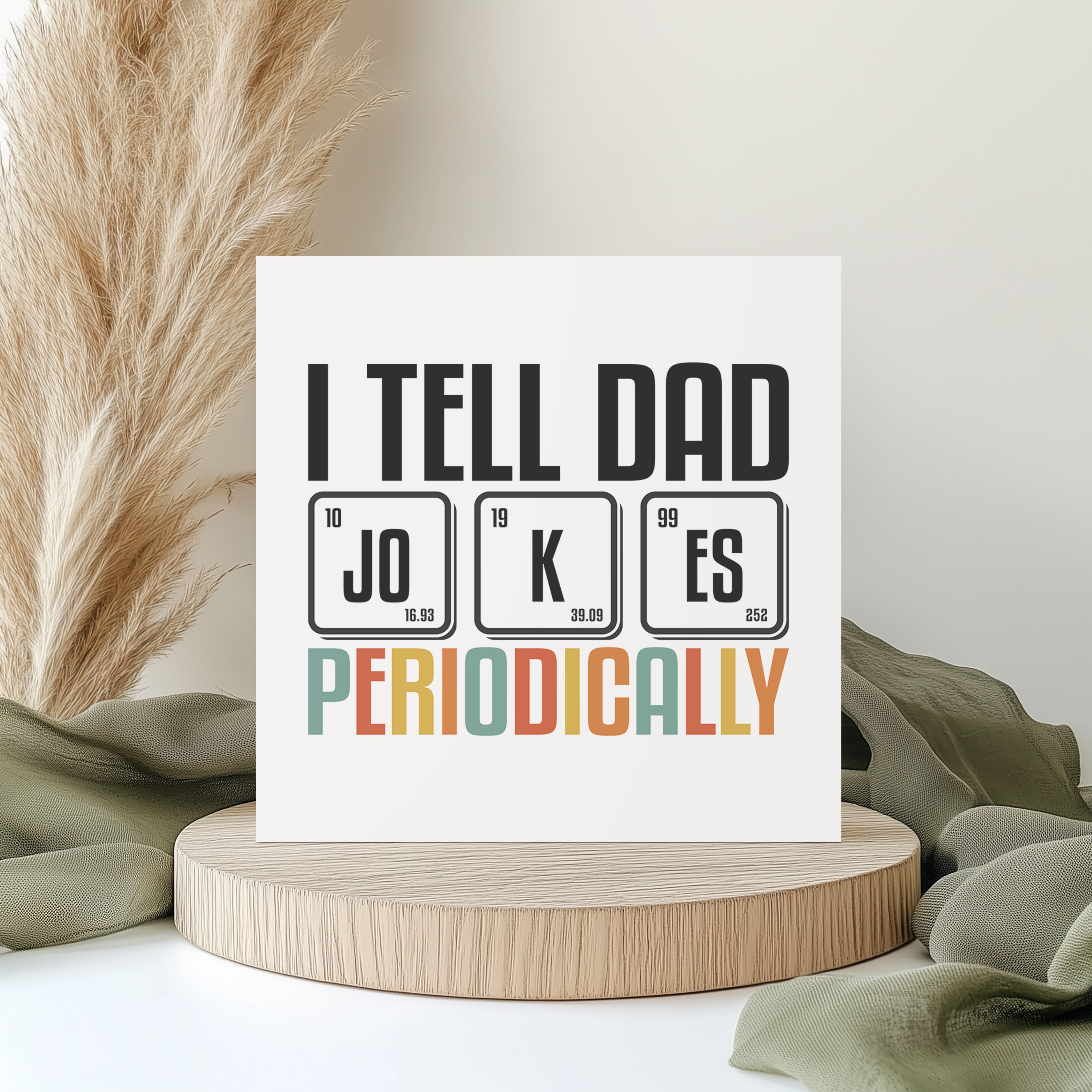 I Tell Dad Jokes Periodically Card Funny Science Pun Father’s Day Greeting