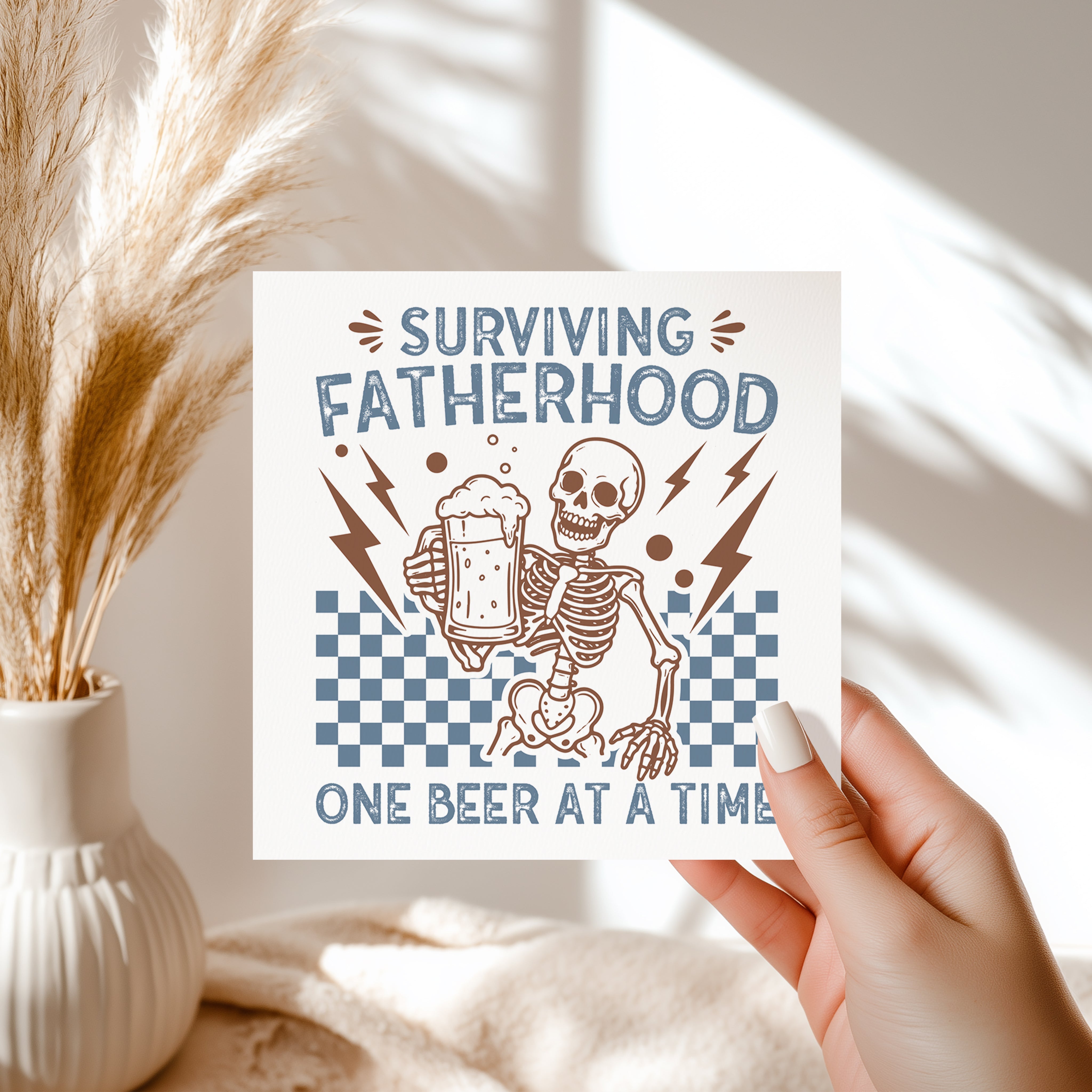Surviving Fatherhood One Beer At A Time Card Funny Skeleton Dad Gift Greeting