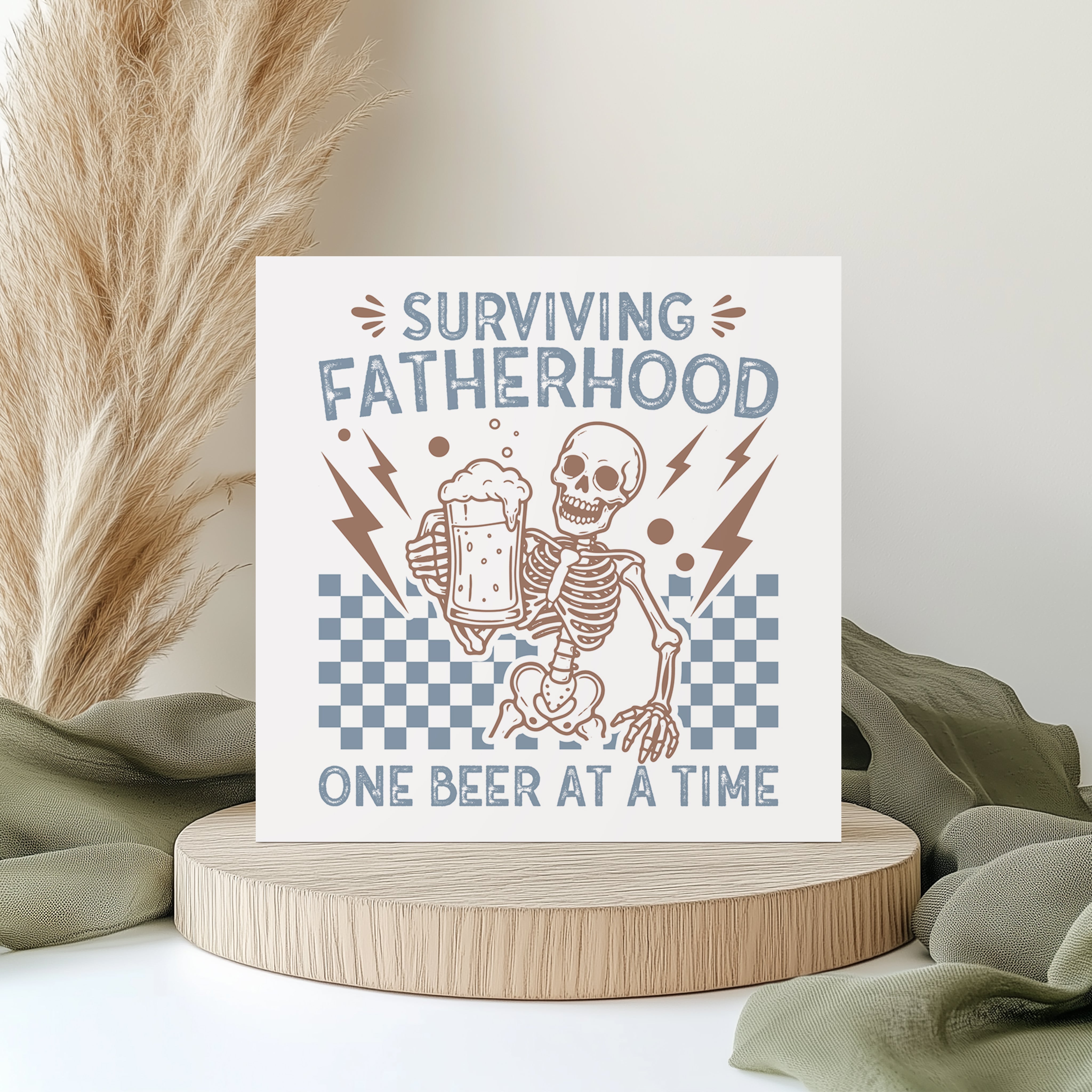 Surviving Fatherhood One Beer At A Time Card Funny Skeleton Dad Gift Greeting