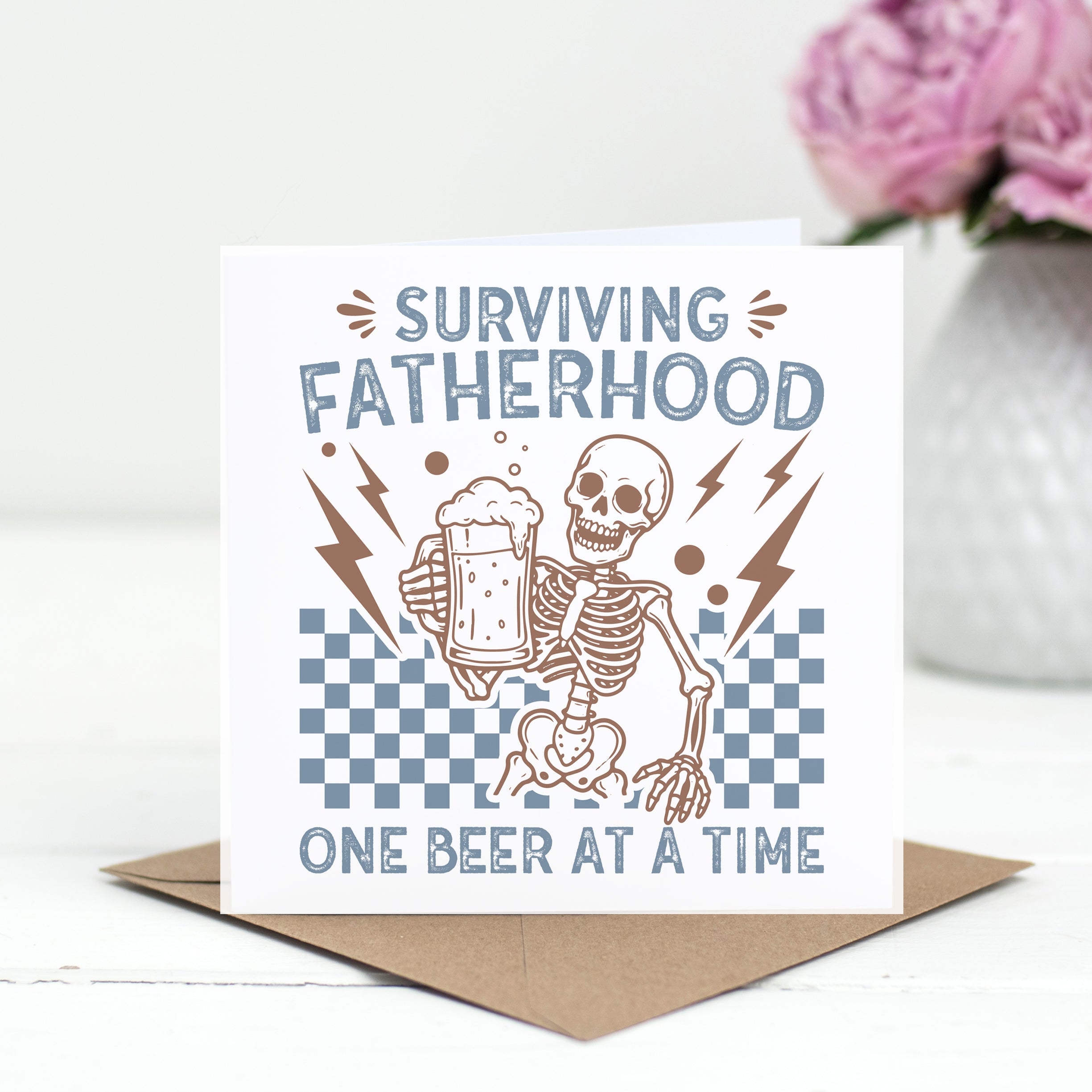 Surviving Fatherhood One Beer At A Time Card Funny Skeleton Dad Gift Greeting