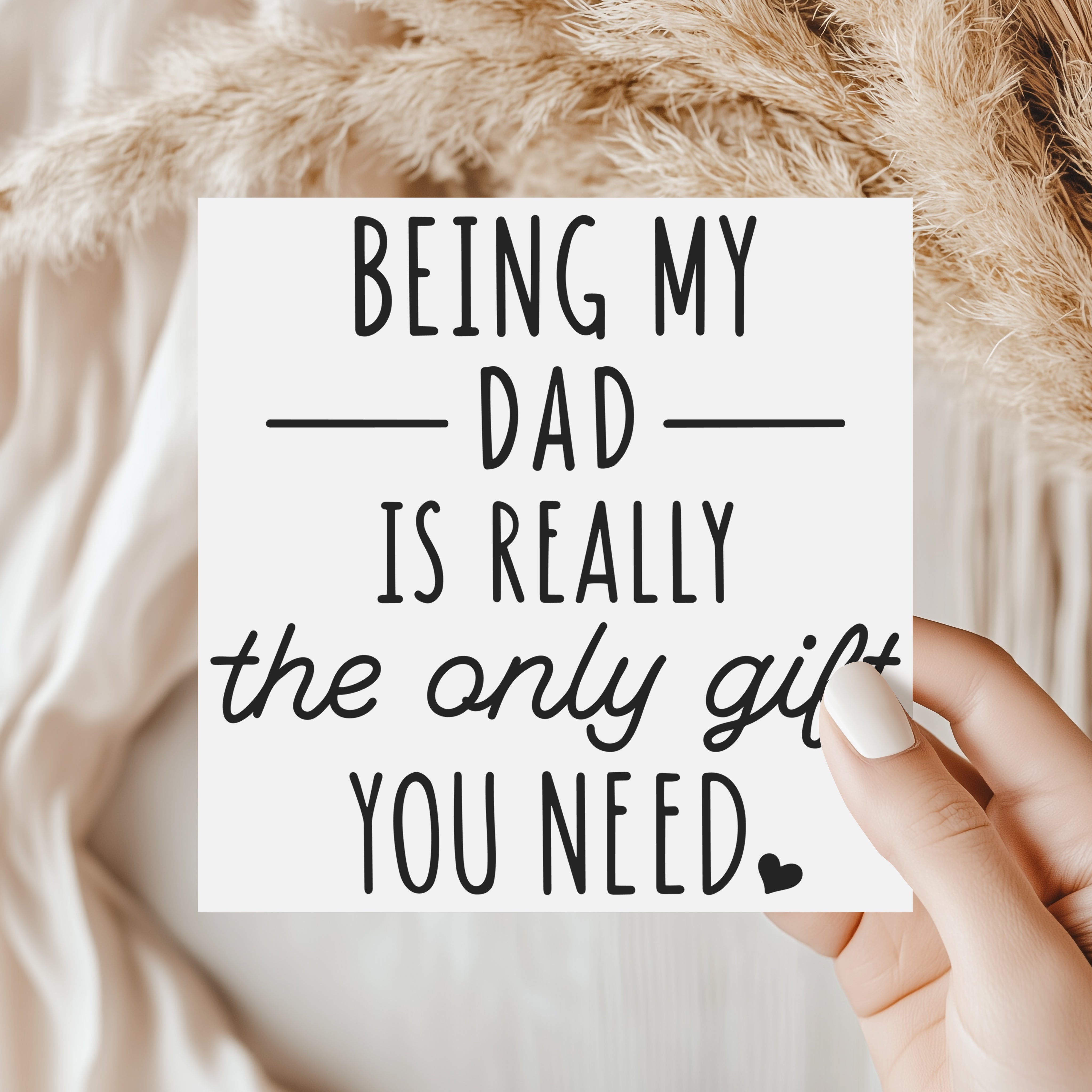 Being My Dad Is Really The Only Gift You Need Card Funny Father’s Day Gift