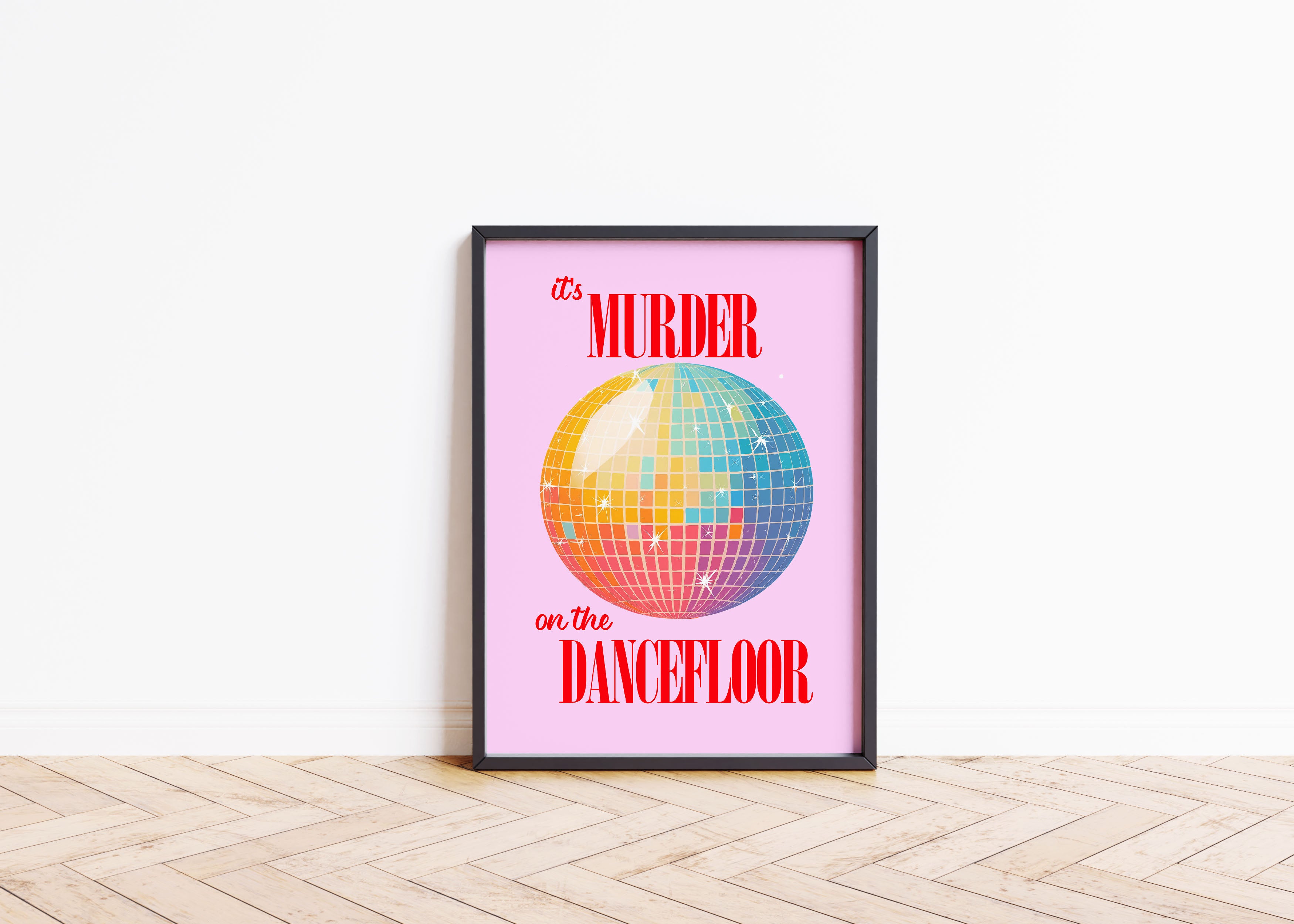 It's Murder on The Dancefloor Music Print