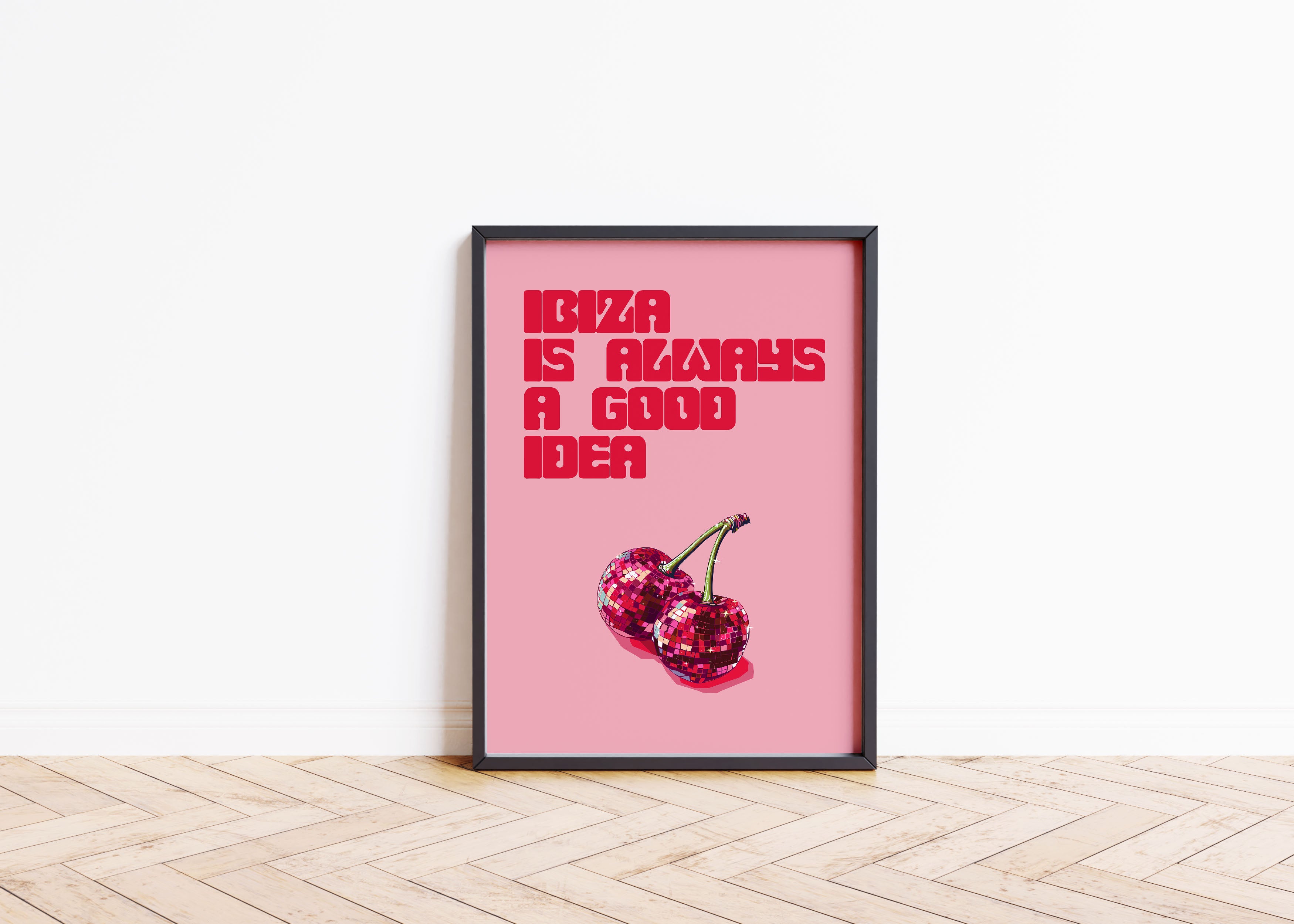 Ibiza Is Always A Good Idea Pink Music Print