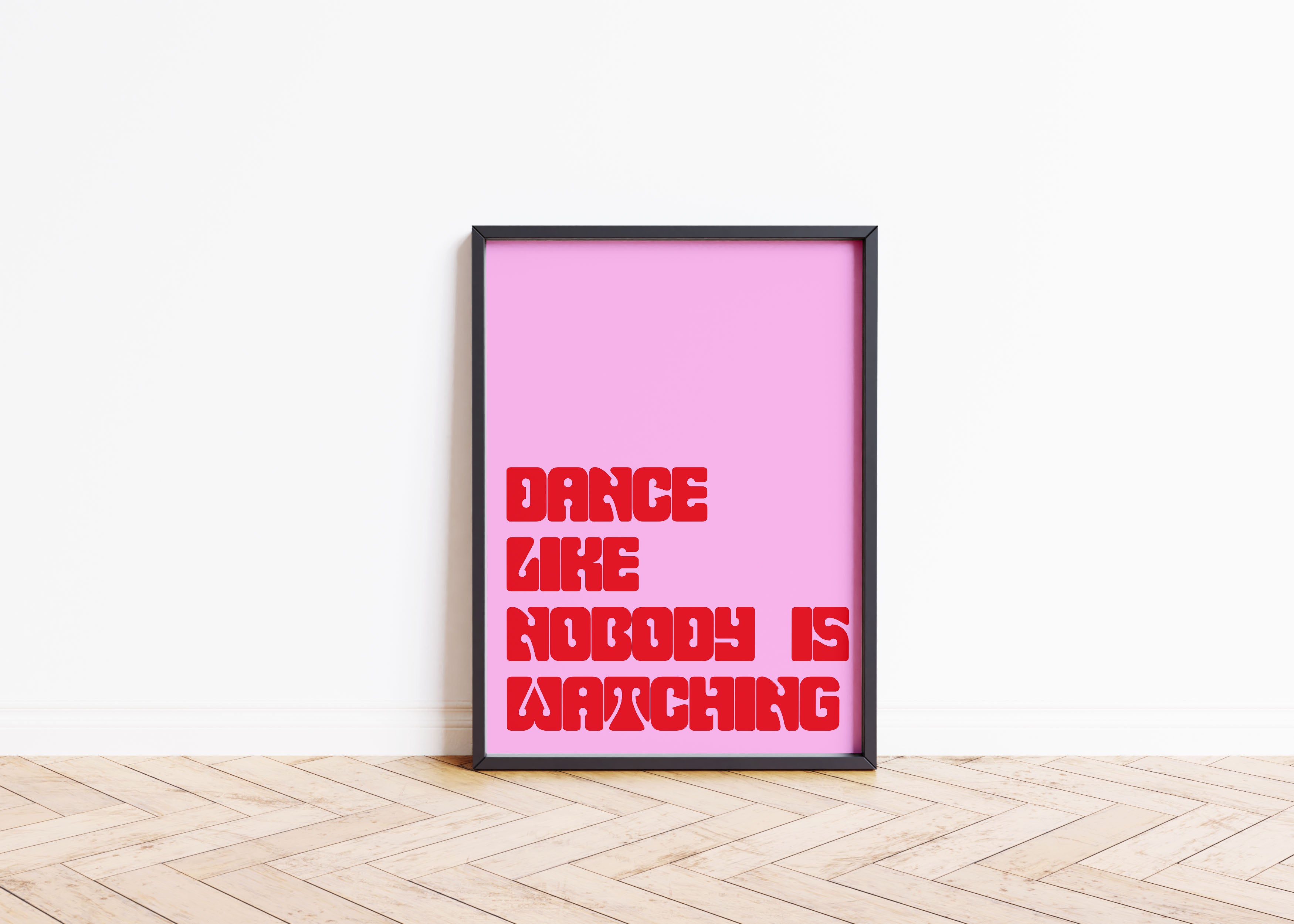 Dance Like Nobody Is Watching Music Quote Print