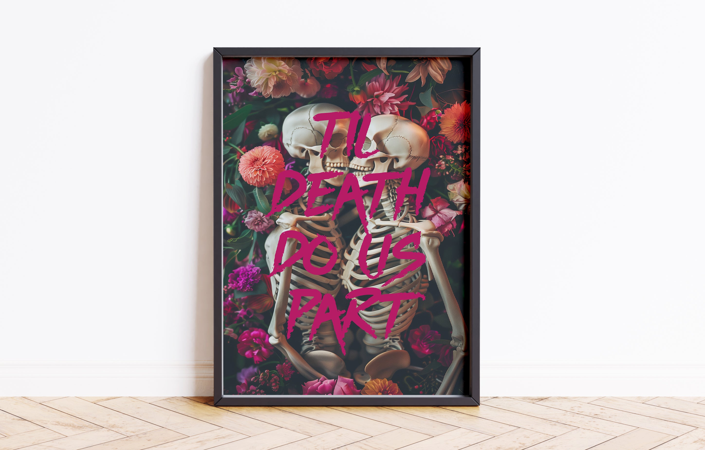 Til Death Do Us Part Poster Floral Skeleton Print