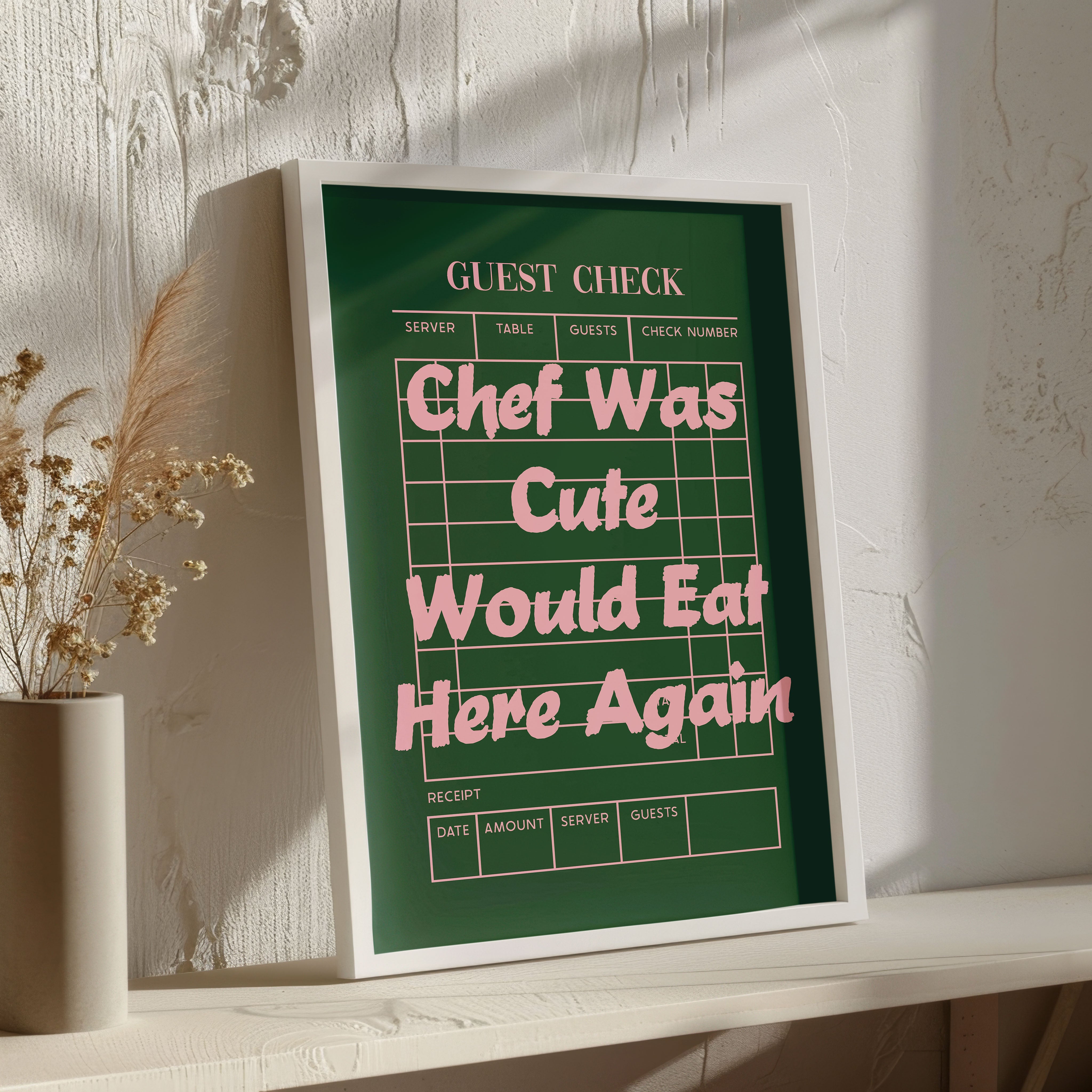 Chef Was Cute Print Guest Check Would Eat Here Again Review Poster Green Pink