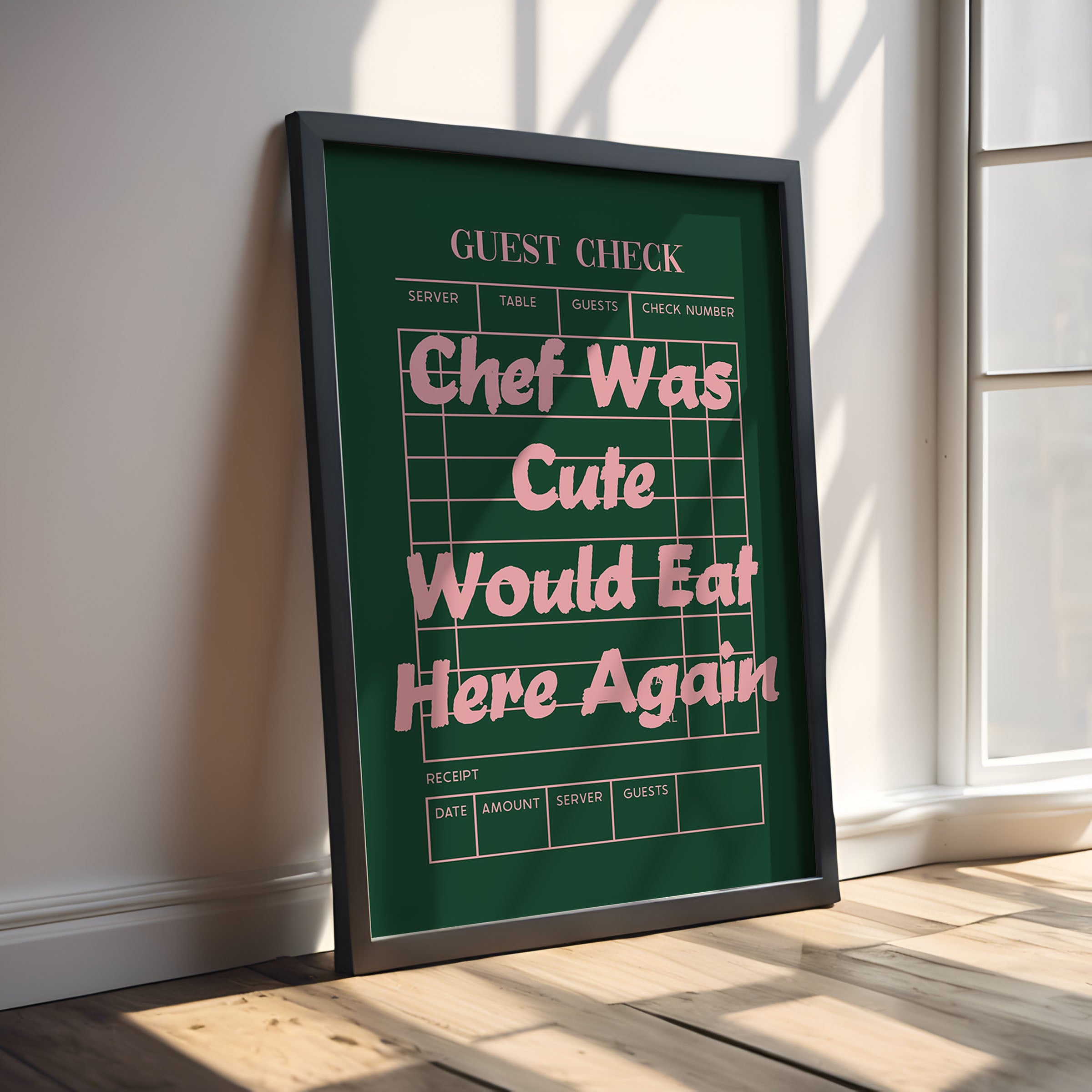 Chef Was Cute Print Guest Check Would Eat Here Again Review Poster Green Pink