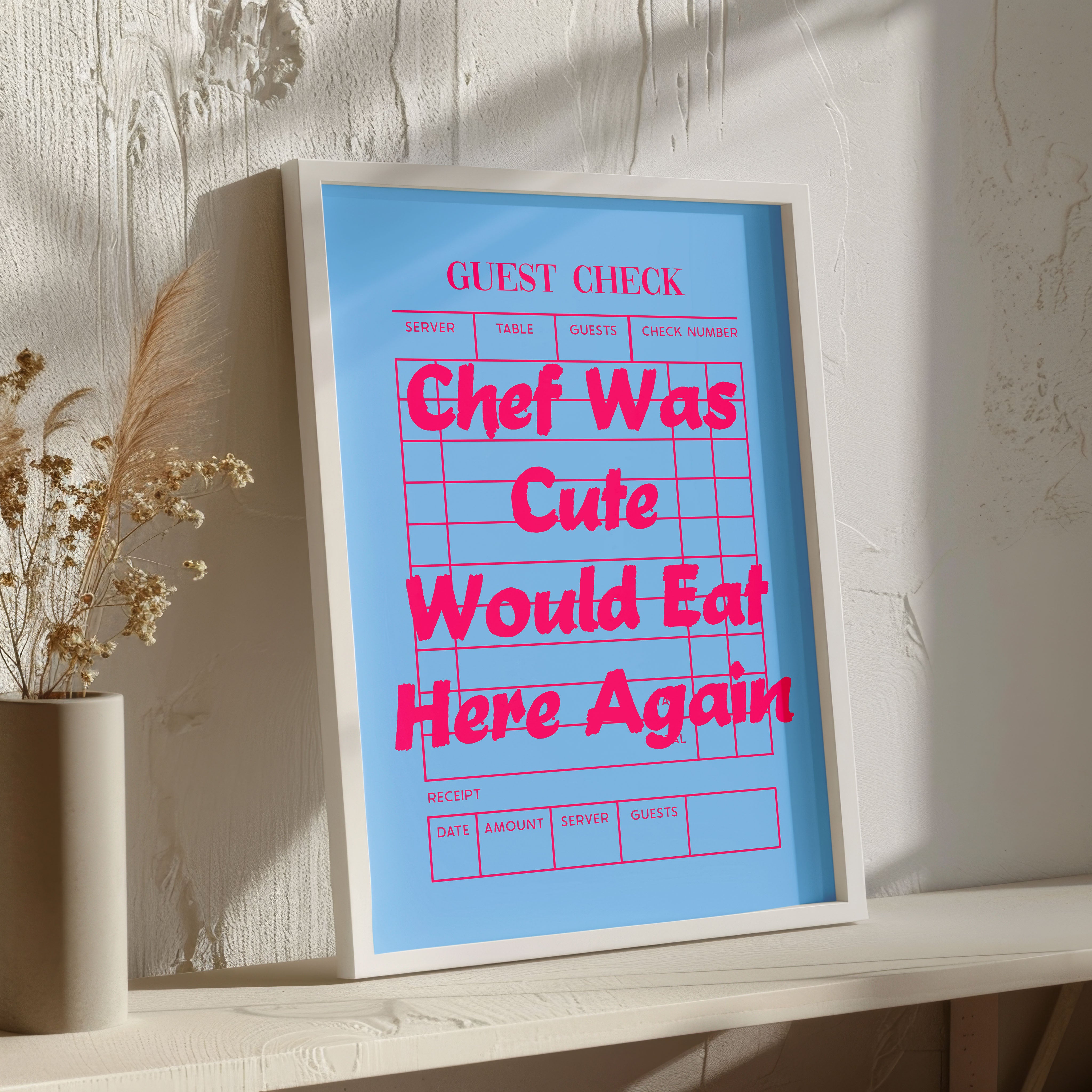 Chef Was Cute Print Guest Check Would Eat Here Again Review Poster Light Blue Raspberry