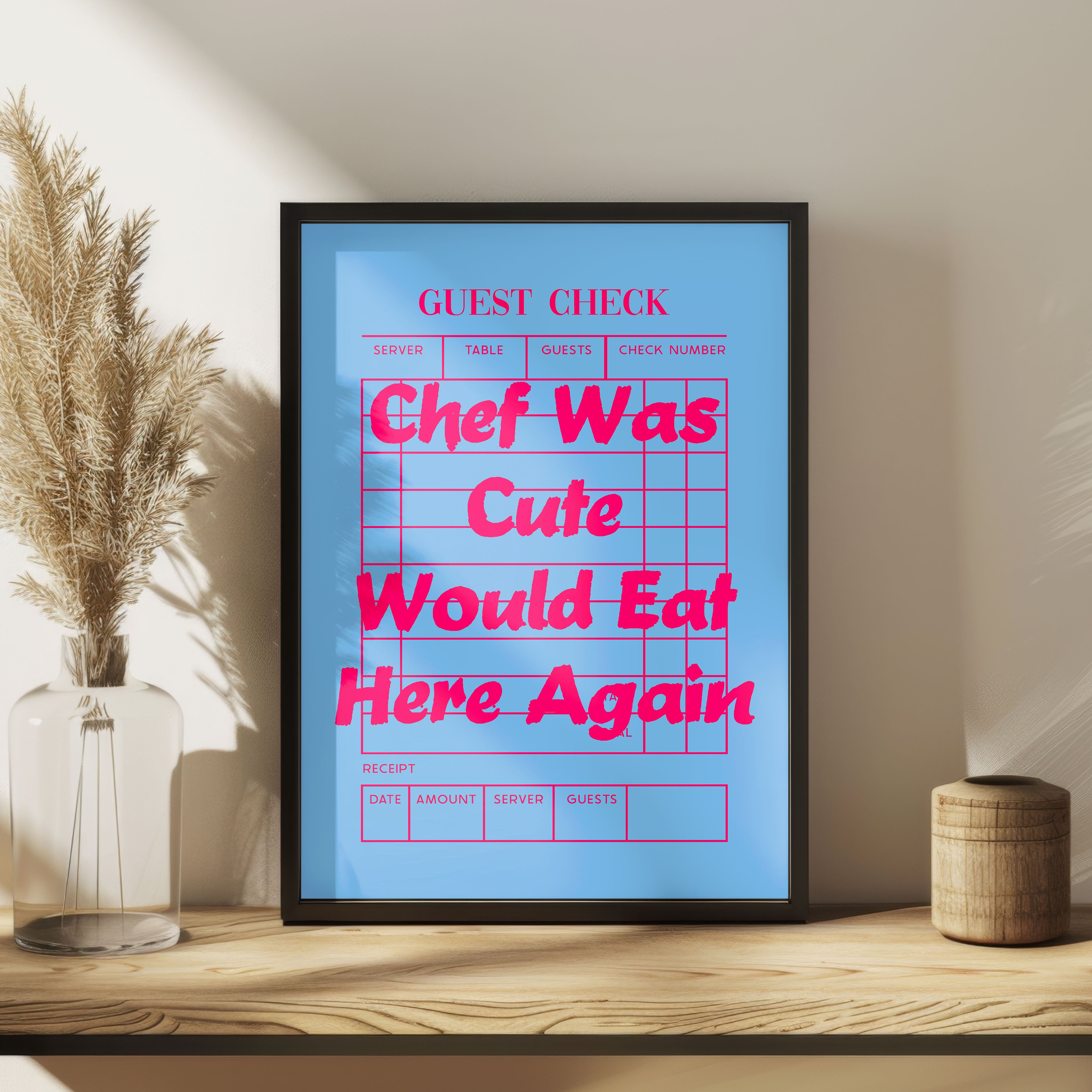 Chef Was Cute Print Guest Check Would Eat Here Again Review Poster Light Blue Raspberry