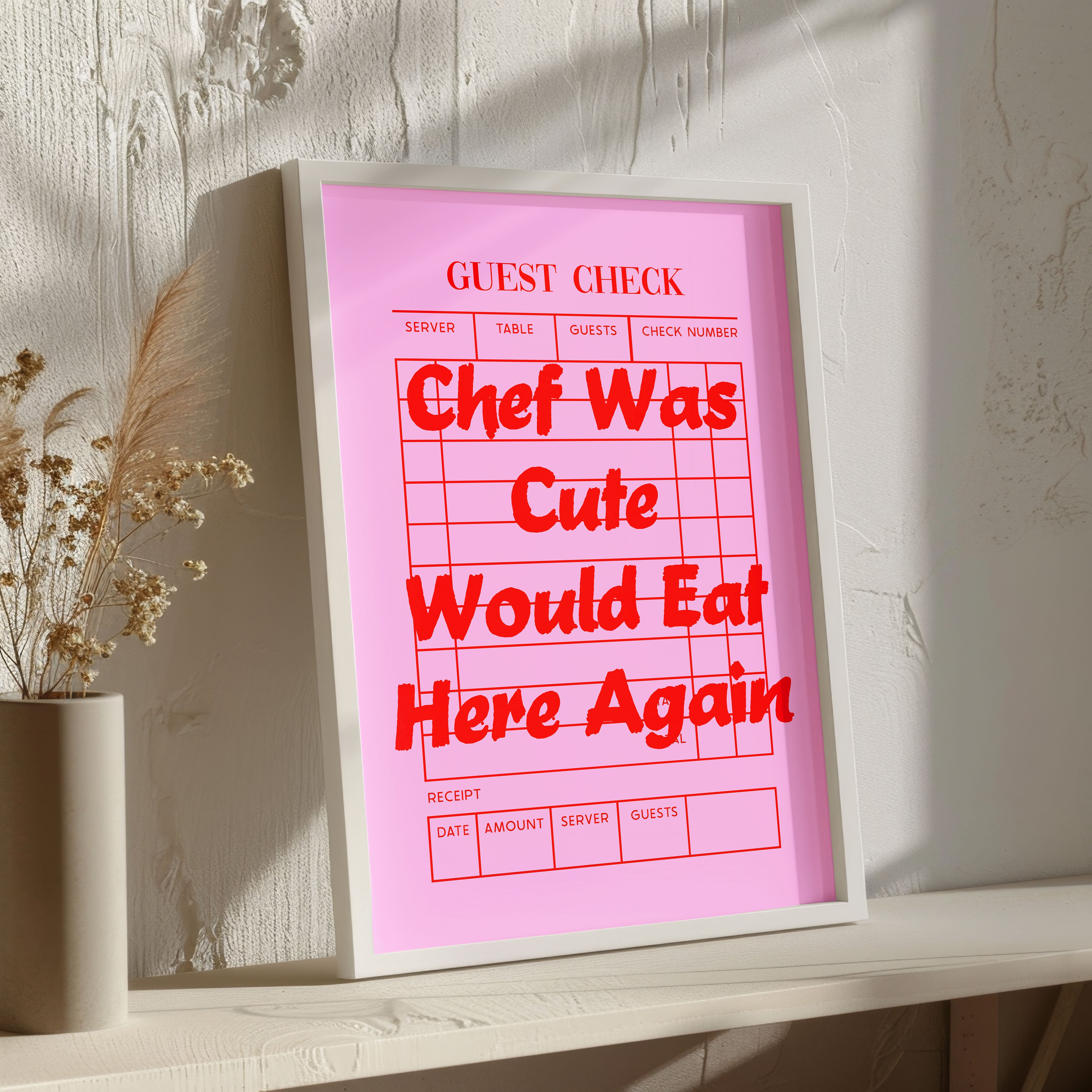 Chef Was Cute Print Guest Check Would Eat Here Again Review Poster Pink Red