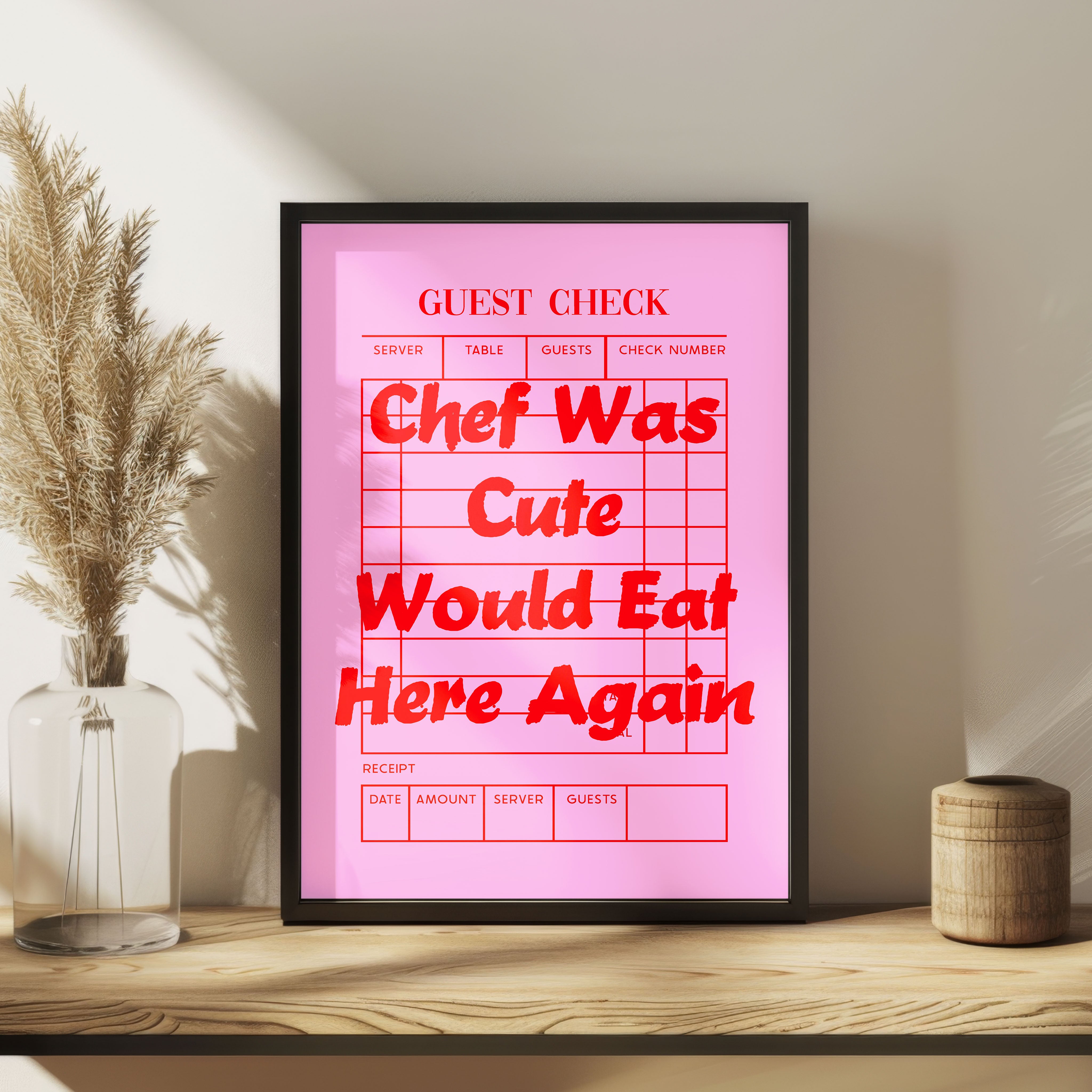 Chef Was Cute Print Guest Check Would Eat Here Again Review Poster Pink Red