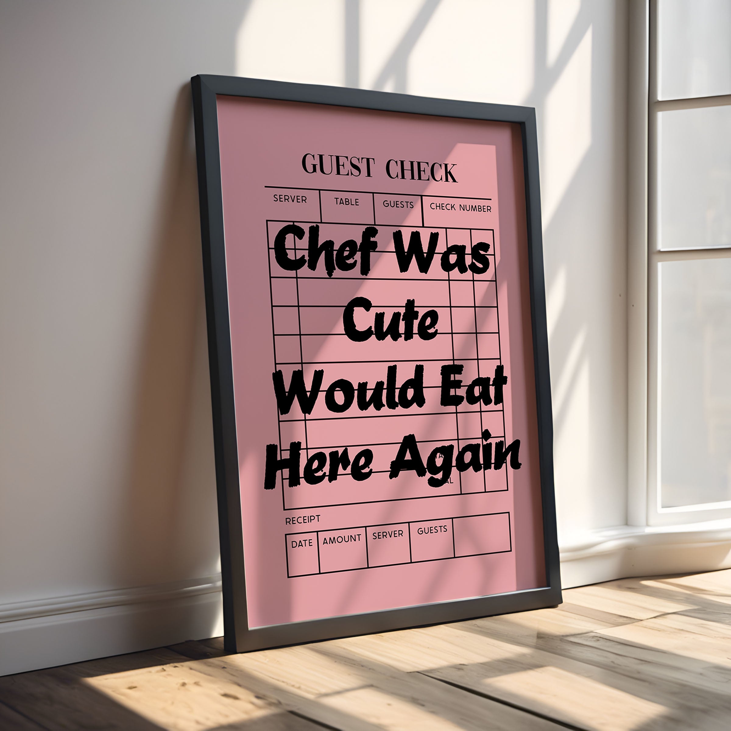 Chef Was Cute Print Guest Check Would Eat Here Again Review Poster Rose Black