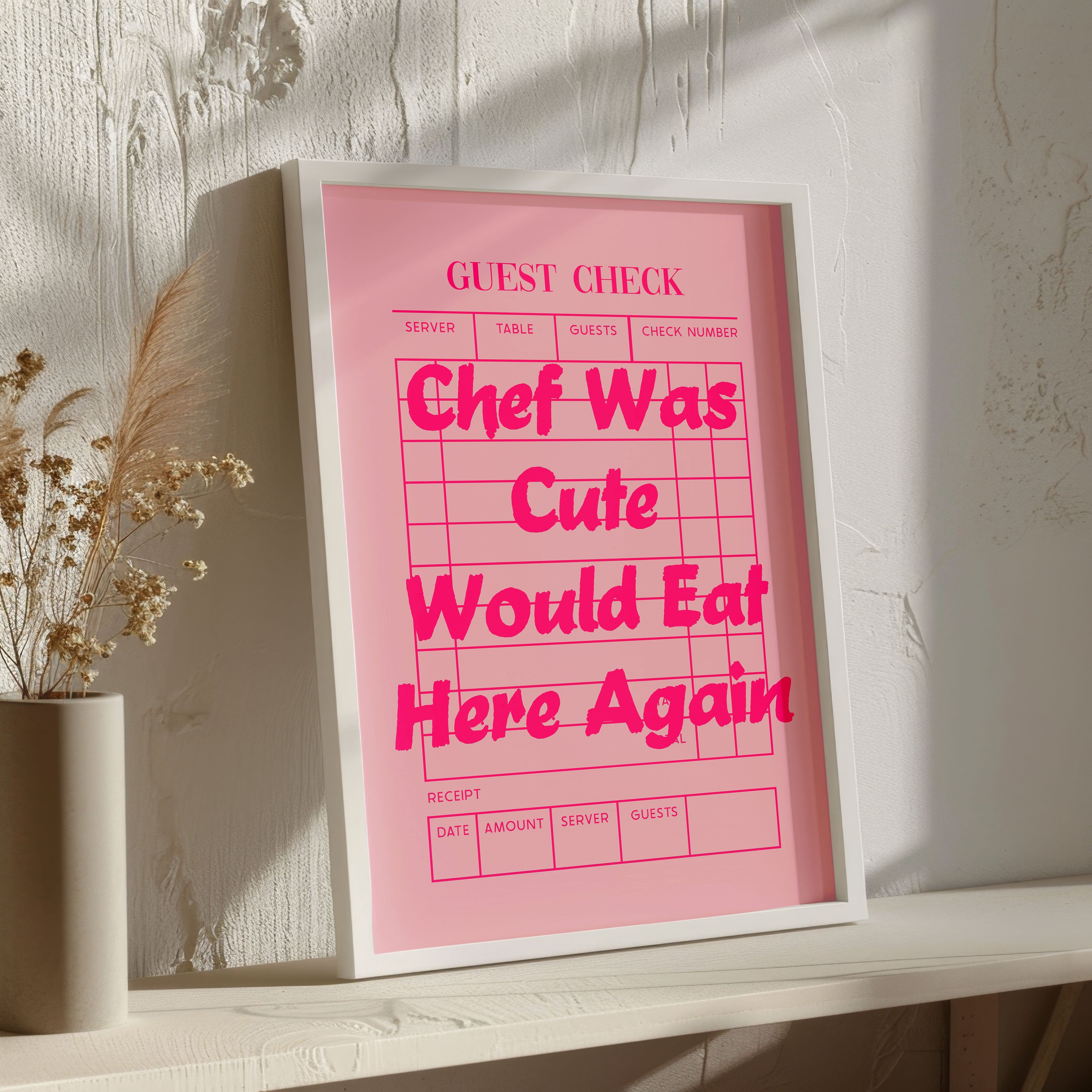 Chef Was Cute Print Guest Check Would Eat Here Again Review Poster Rose Raspberry