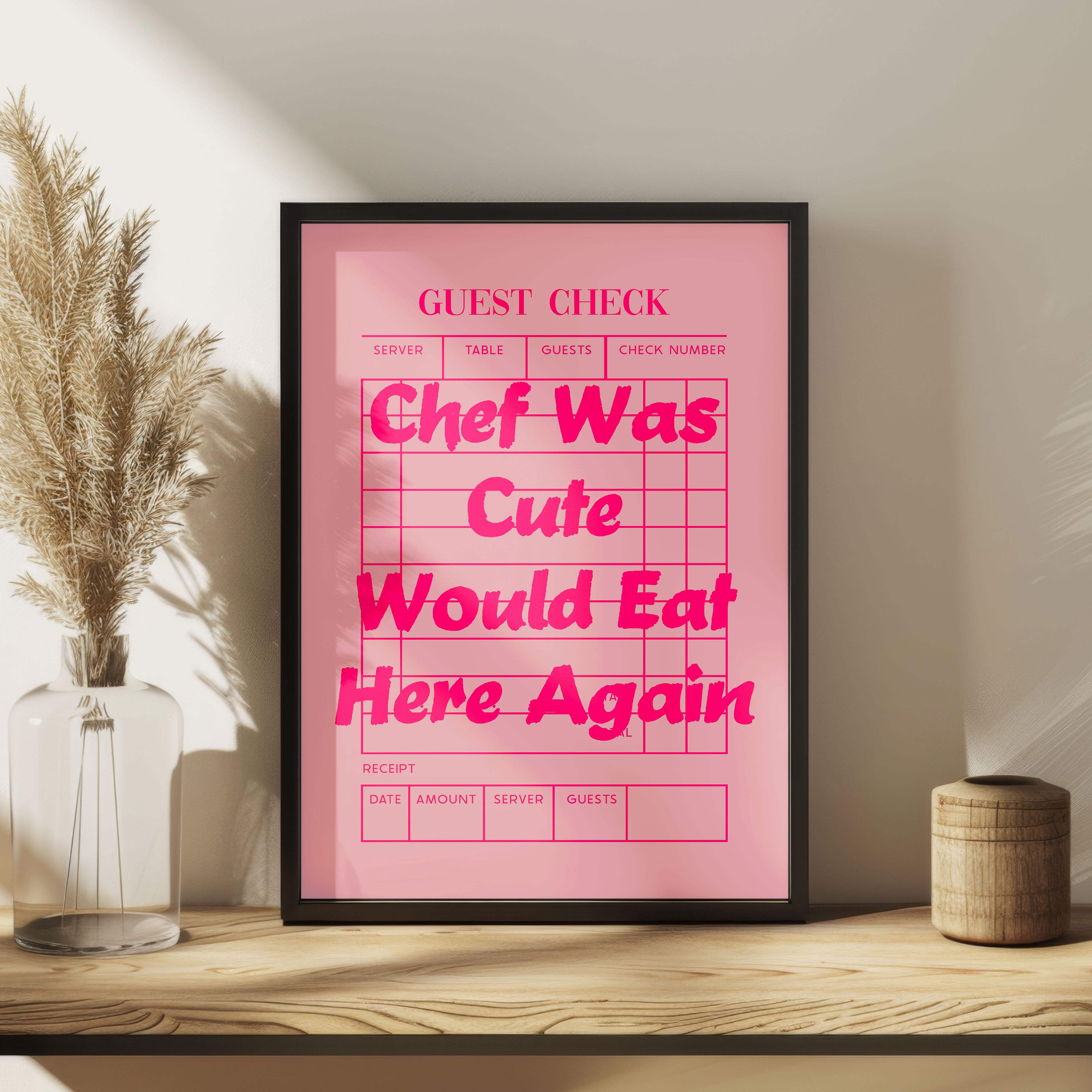 Chef Was Cute Print Guest Check Would Eat Here Again Review Poster Rose Raspberry