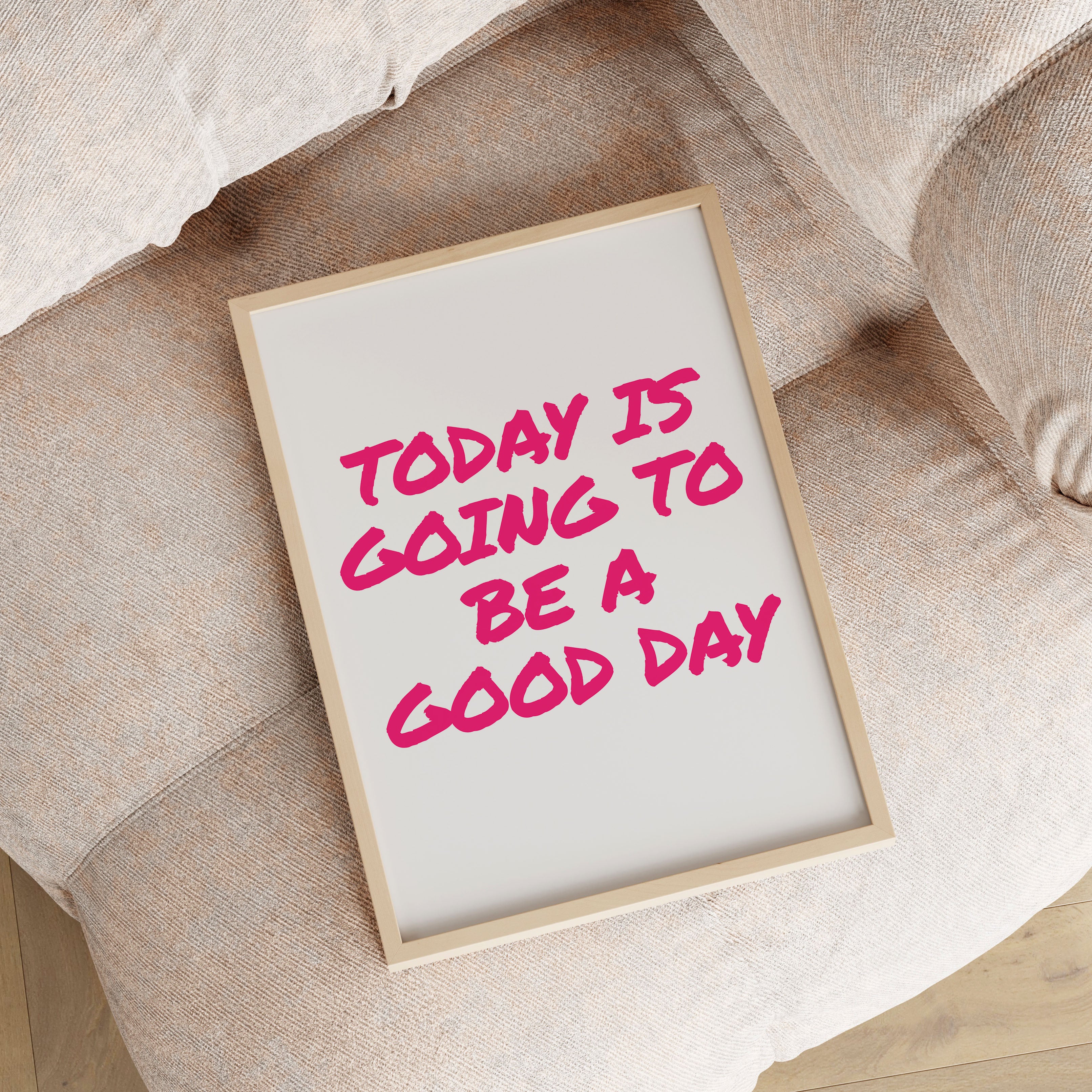 Today Is Going To Be A Good Day Print Typography Poster Quote Wall Prints Home Decor Hot Pink