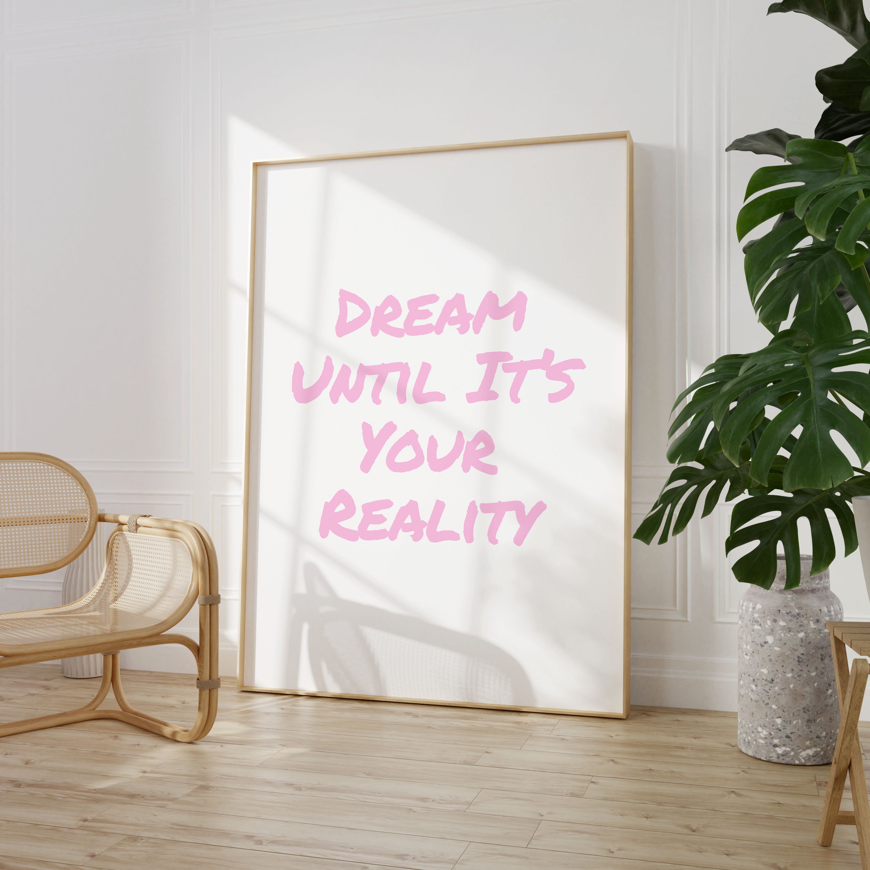 Dream Until It's Your Reality Print Typography Poster Quote Wall Prints Home Decor Light Pink