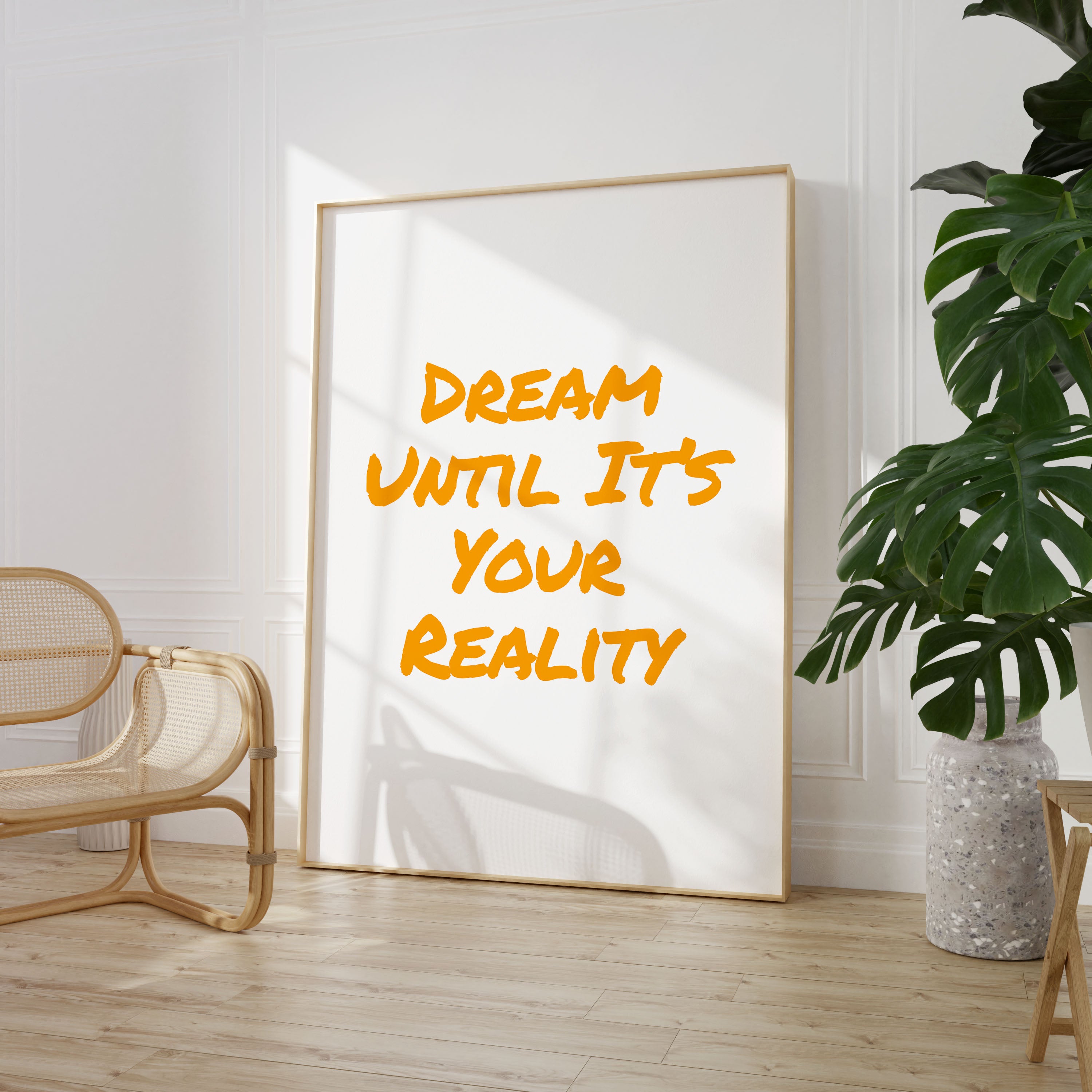 Dream Until It's Your Reality Print Typography Poster Quote Wall Prints Home Decor Orange