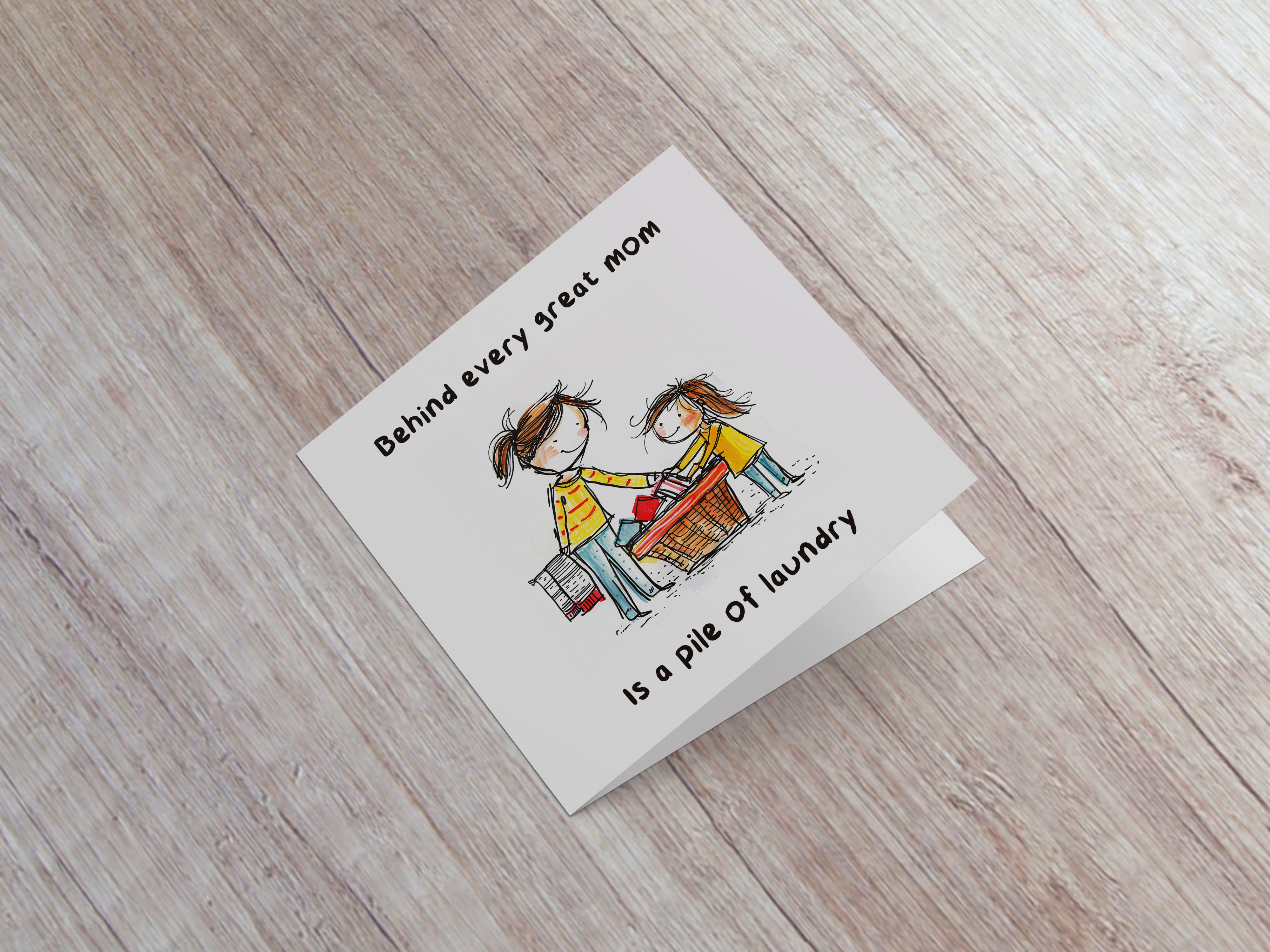 Funny Mum Card – "Behind Every Great Mum is a Pile of Laundry" – Humorous Cartoon Illustration